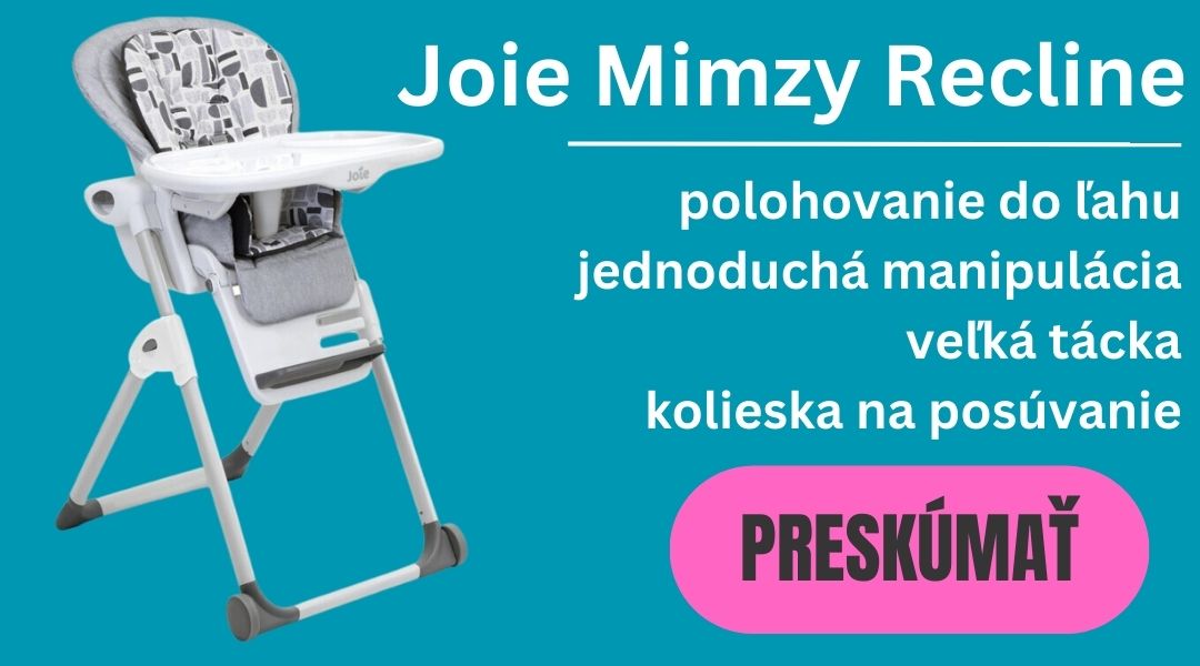 Jedálenská stolička Joie Mimzy Recline - umožňuje aj polohovanie do ľahu